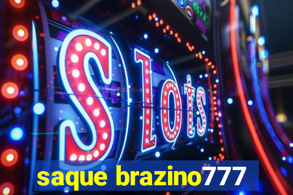 saque brazino777